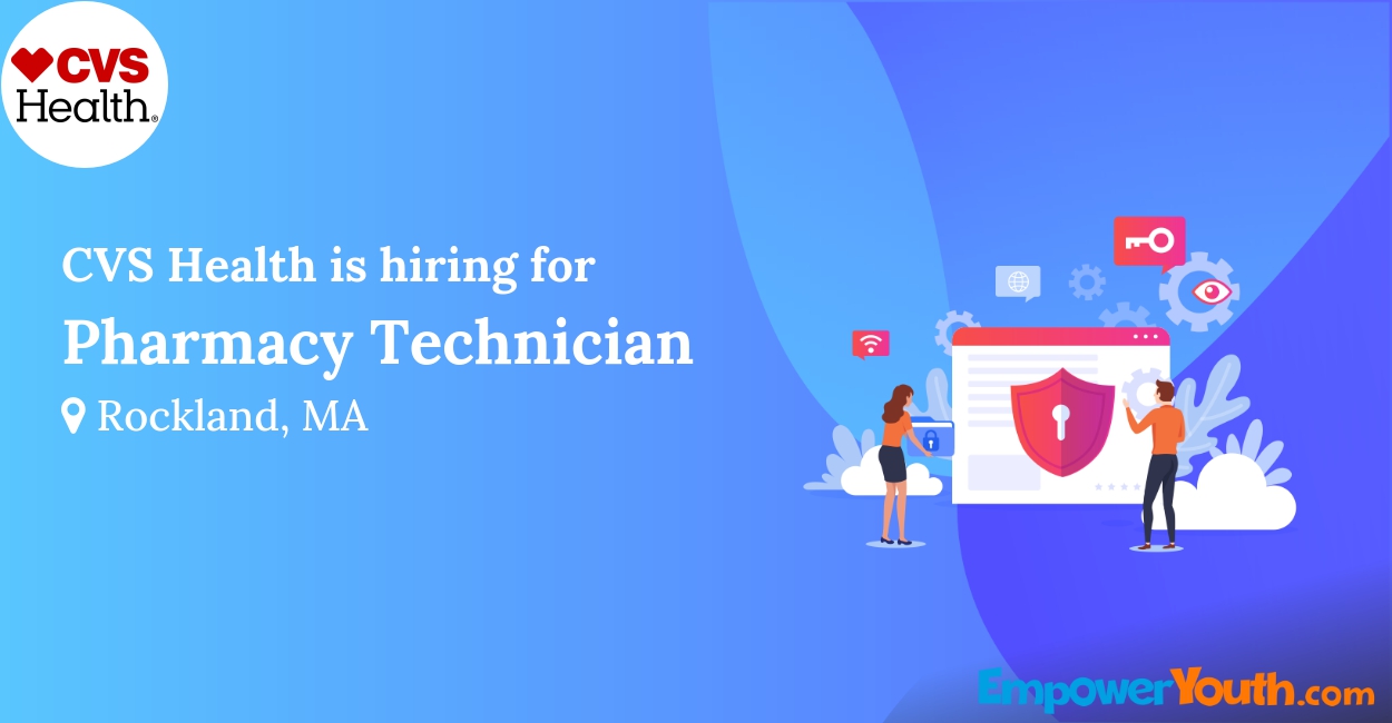 CVS Health is hiring for Pharmacy Technician | Empower Youth