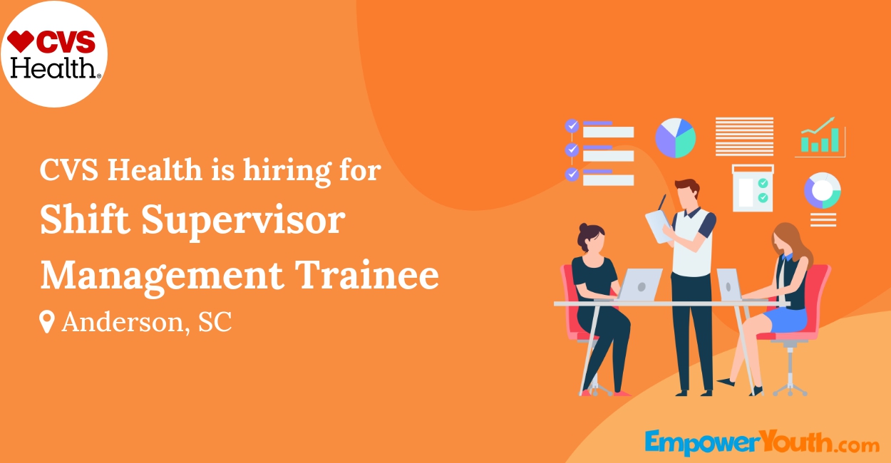CVS Health is hiring for Shift Supervisor Management Trainee | Empower Youth