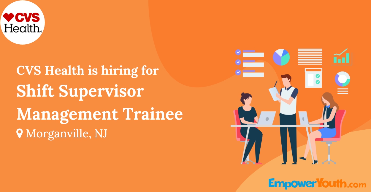 CVS Health is hiring for Shift Supervisor Management Trainee | Empower Youth