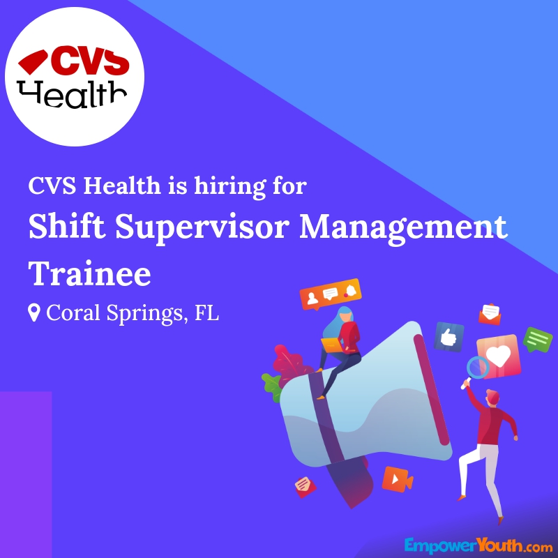 CVS Health is hiring for Shift Supervisor Management Trainee | Empower Youth